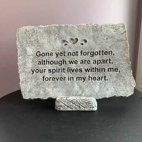 Gone Yet Not Forgotten Stone